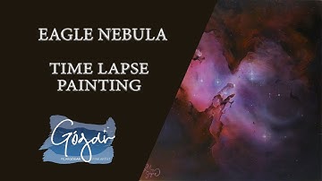 TIME LAPSE PAINTING TECHNIQUES WITH EAGLE NEBULA