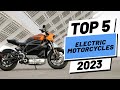 Top 5 BEST Electric Motorcycle of [2023]