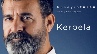 Kerbela (Hüseyin Turan) YAAli / Ehl-i Deyişler - 2017 Resimi