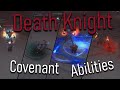 ALL DEATH KNIGHT COVENANT ABILITIES - World of Warcraft Shadowlands Alpha