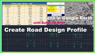 How to Find Elevations in Google Earth With AutoCAD Plan & Create Road Design Profile
