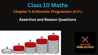 Class 10 Maths Chapter 5 Arithmetic Progression (AP) Assertion and Reason Questions