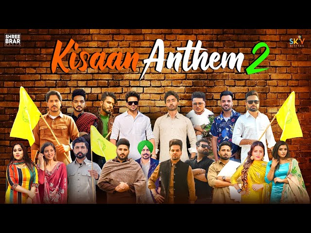 Kisaan Anthem 2 | Shree Brar | Various Artist | Punjabi Song | class=