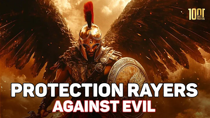 Protection Prayers Against Evil