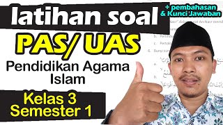 latihan soal PAS PAI kelas 3 semester 1