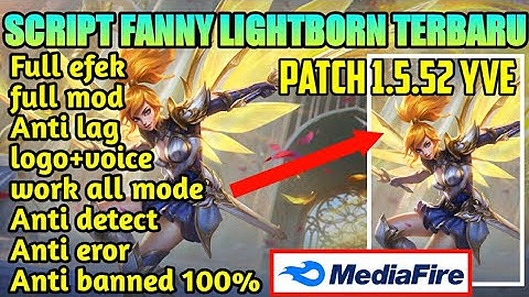 Script Skin Fanny Lightborn Full Effect Terbaru | | Download Script Skin Fanny Lightborn Patch Yve
