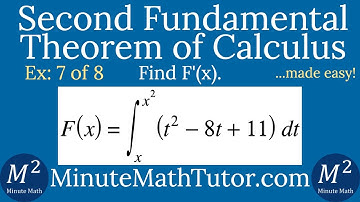 Second Fundamental Theorem of Calculus | Ex. 7 of 8| F(x)=Integral from x to x^2 of (t^2-8t+11) dt