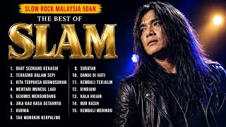 Download lagu SLAM Full Album Terbaik 90an | 15 Lagu Slow Rock Malaysia Paling Populer