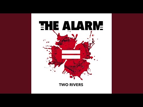The Alarm - Two Rivers