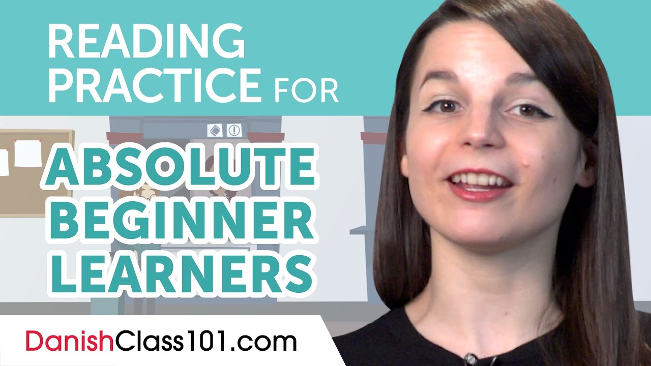 Danish Reading Practice for Absolute Beginners