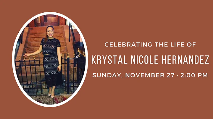 Celebration of Life: Krystal Nicole Hernandez
