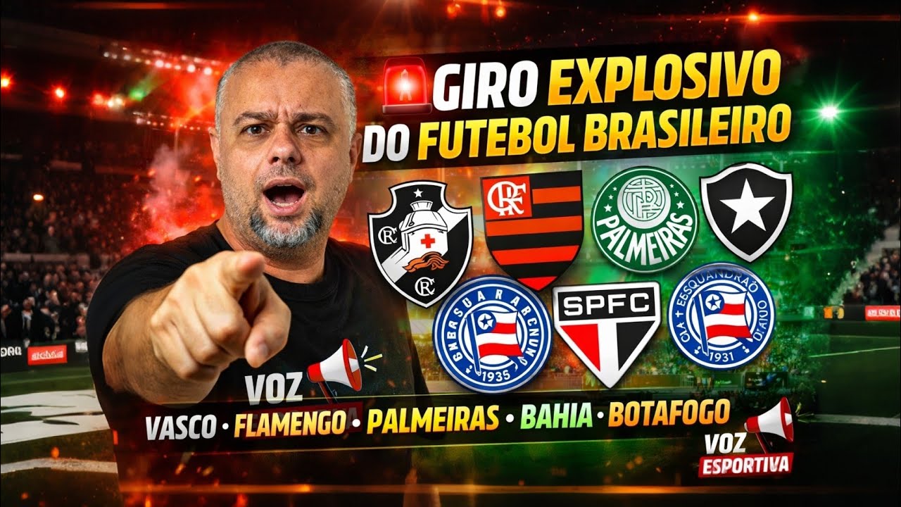 🚨GIRO EXPLOSIVO DO FUTEBOL BRASILEIRO | RENATO NO VASCO, BAHIA NA LIBERTA, FLAMENGO, RECOPA E SAF!