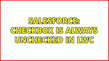 Salesforce: Checkbox is always unchecked in LWC