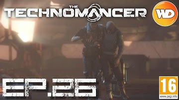 The Technomancer - FR - Walkthrough - épisode 26 - Patience
