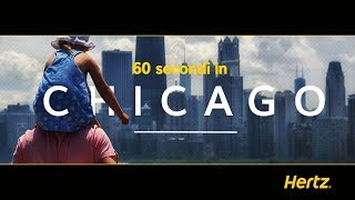 Hertz in 60 Secondi – Chicago – Una guida alla città situata sulle sponde del lago Michigan