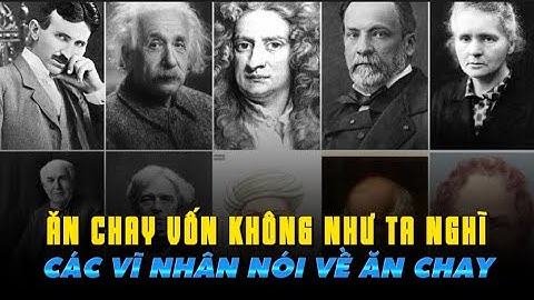 Các Vĩ Nhân Nói Về Ăn Chay – Ngày càng nhiều người ăn chay là vì đâu?