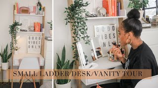 Small Home Office/ Vanity Set up | Ladder Desk Tour & Organization