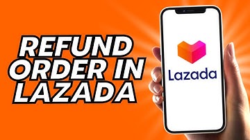 How To Refund Order In Lazada