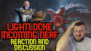 Lightlocke Nerfed! But When For Global Servers.. Reaction And Discussion - Watcher of Realms