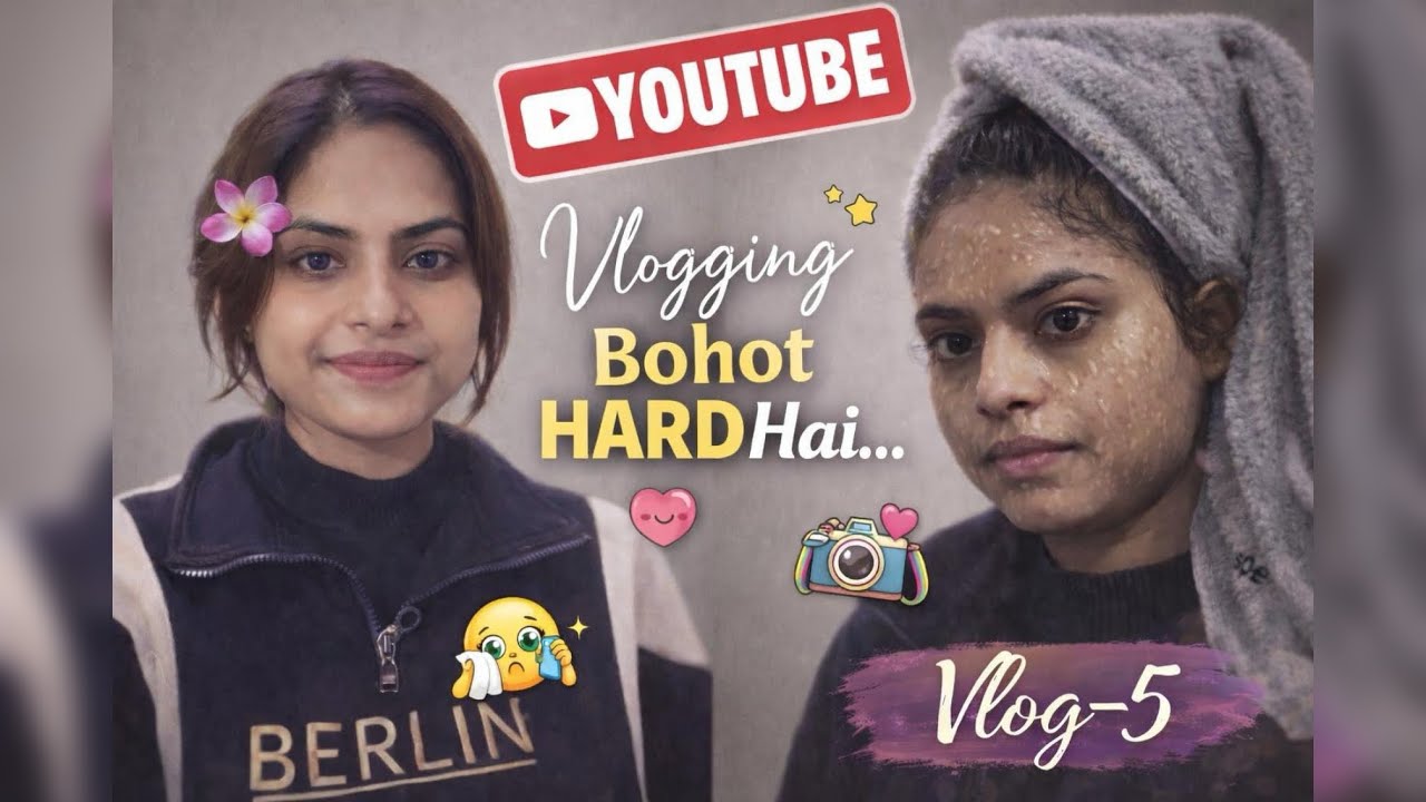 YouTube vlogging bohot hart hai😥 || Vlog-5 || 
