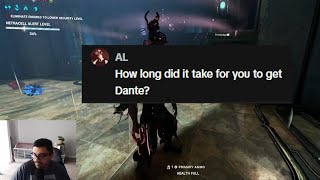 Dante was the easiest Warframe to get