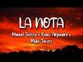 La Nota Manuel Turizo X Rauw Alejandro X Myke Towers LETRA mp3