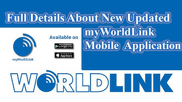 New Update Of MyWorldLink Mobile Application Full Details...Technical Education