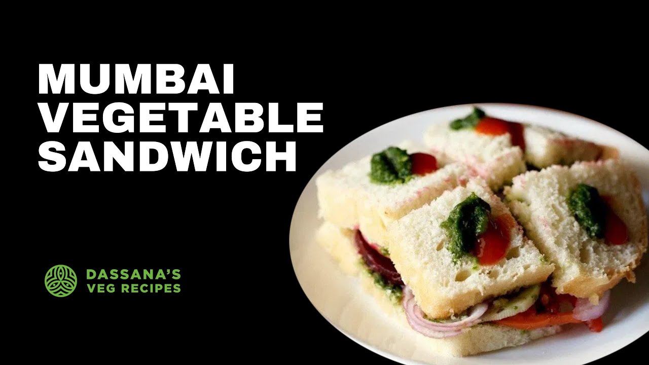 mumbai veg sandwich recipe how to make bombay veg sandwich recipe YouTube
