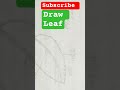 Leaf kaise banane hai #drawing #Allteach1234 #learning #Alltech1234