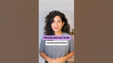 Pronunciation vowel practice