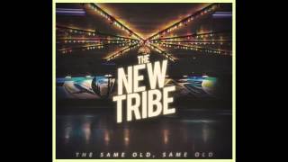 The New Tribe - The Change