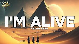 Celine Dion - I'm Alive (Lyrics)