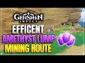 Efficient Amethyst Lump Mining Route 90 Amethyst Lump Per Run Genshin Impact