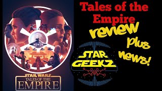 STARGEEKZ: TALES OF THE EMPIRE REVIEW PLUS NEWS