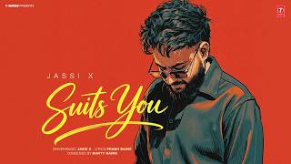 Suits You Official Video Ji X Latest Punjabi Songs 2026 T-Series