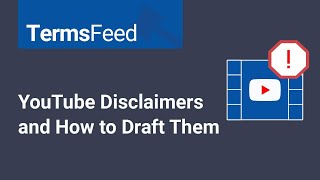 YouTube Disclaimers and How to Draft Them