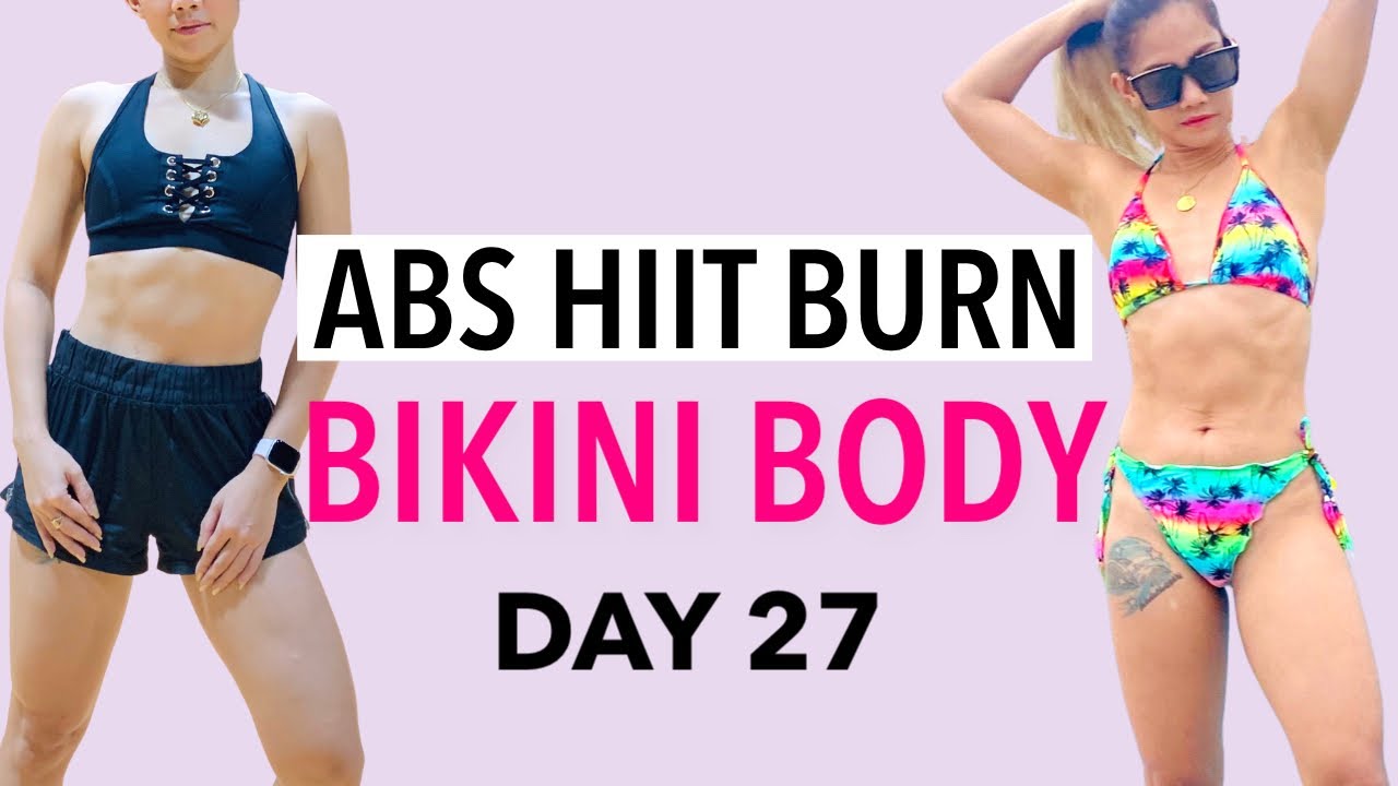 BIKINI BODY IN 30 DAYS DAY 27 | ABS HIIT BURN | ABS WORKOUT AT HOME NO  EQUIPMENT NEEDED - YouTube