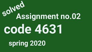 aiou solved Assignment code 4631 spring 2020