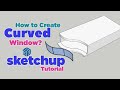 Creating a curved window in sketchup using the shape bender plugin