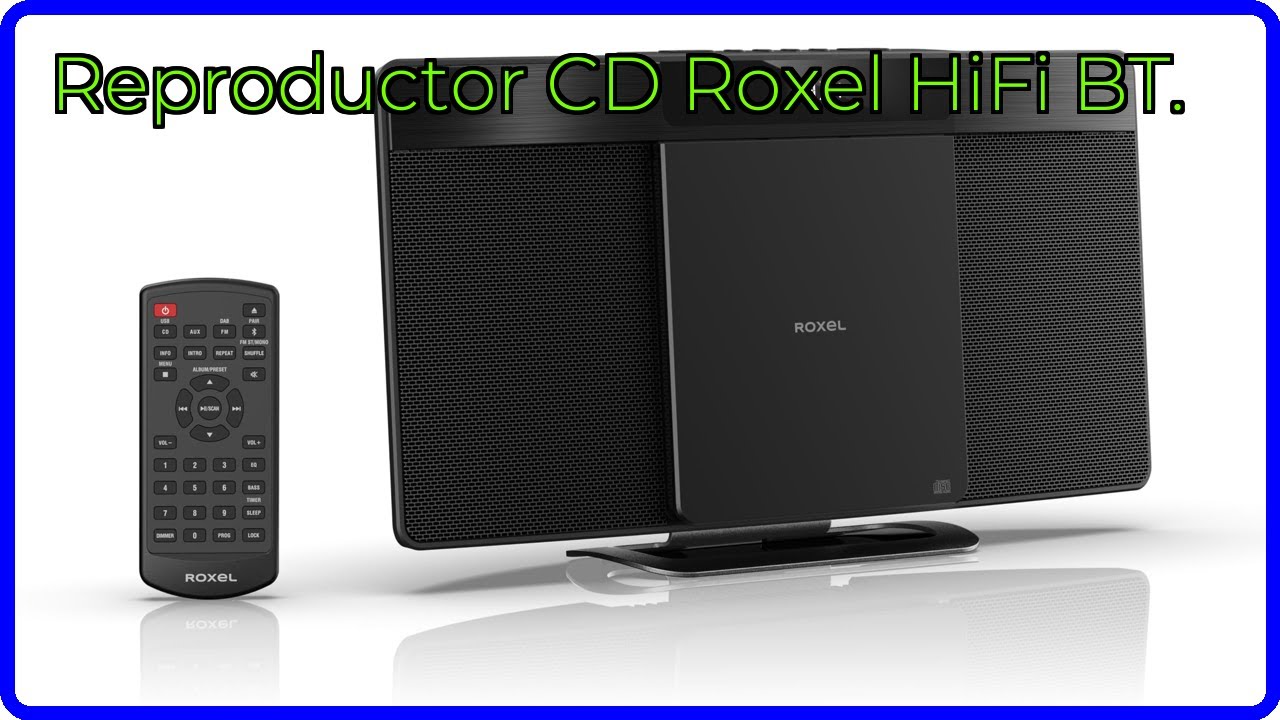 Reproductor Cd Hifi Roxel Reproductor De CD Con Sistema Micro HiFi