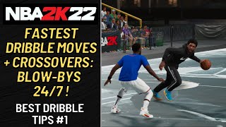 NBA 2K22 Fastest Dribble Moves : How to Dribble Fast in 2K22 Tips