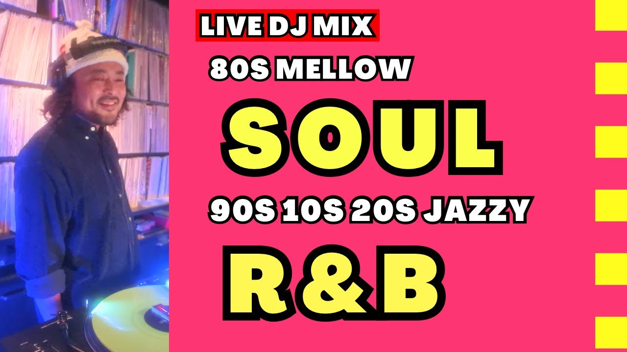 SOUL / R&B Live DJ Set】 | Jazzy, AOR | Smooth Groove | 70s〜2025
