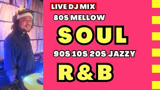 SOUL / R&B Live DJ Set】 | Jazzy, AOR | Smooth Groove | 70s〜2025