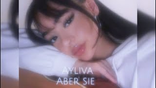 AYLIVA - Aber sie [Speed up / Pitched]