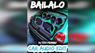 🏆CAR AUDIO 2020🏆BAILALO ALETEO🏆BASS EXTREMO🏆DJ TITO PIZARRO