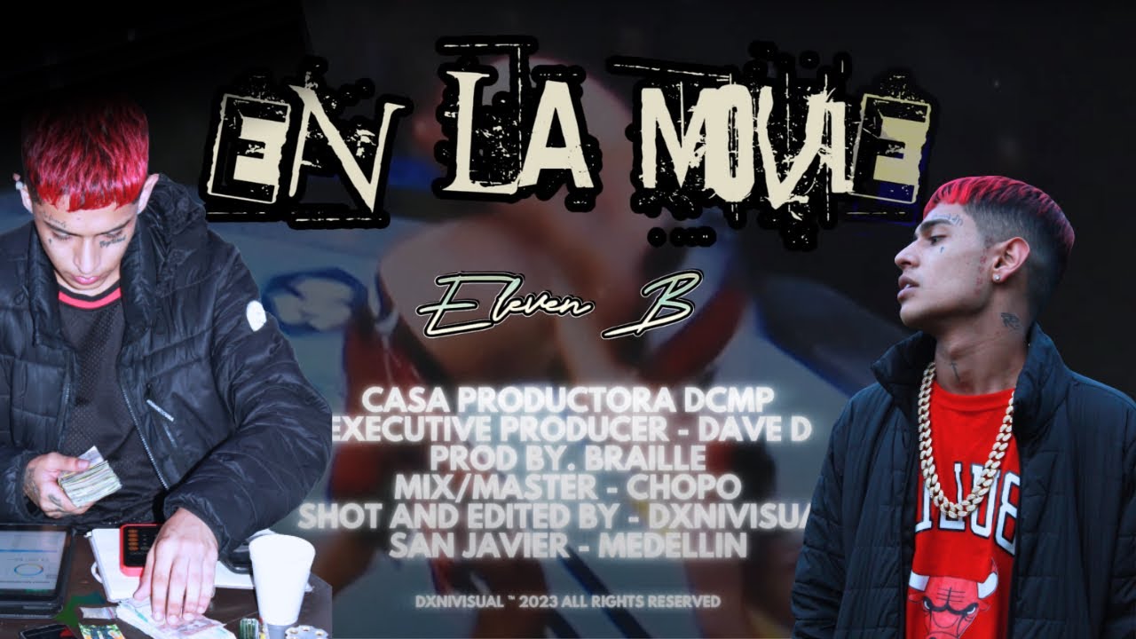 EN LA MOVIE 🩸 | ELEVEN B (VIDEO OFICIAL)