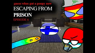 Ep6: escaping from prison - guess whos got a poopy now (da series)