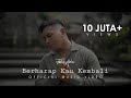 FABIO ASHER - BERHARAP KAU KEMBALI (OFFICIAL MUSIC VIDEO)