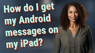 How do I get my Android messages on my iPad? screenshot 4