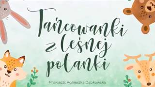 TAŃCOWANKI Z LEŚNEJ POLANKI - BUDUJEMY CISZĘ